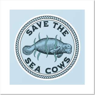 Save The Sea Cows Posters and Art